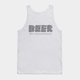 BEER (Best Elixir Ever Refreshing) Tank Top